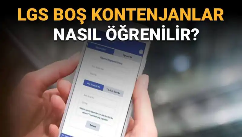 LGS Boş Kontenjanlar ve Taban Puanlarını Öğrenmenin Yolları