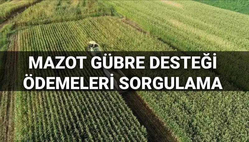 2025 Mazot ve Gübre Desteği Ödemeleri Hakkında Önemli Gelişmeler