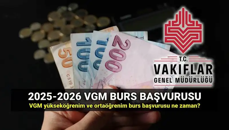2025 VGM Burs Başvurularında Son Tarihler ve Önemli Detaylar