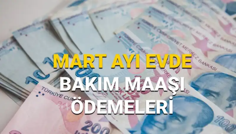 Mart 2025'te Evde Bakım Maaşları Ne Zaman Yatacak? İşte Tüm Detaylar!