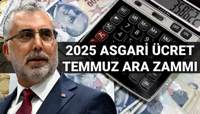 Asgari Ücret Temmuz Ara Zammı 2025: Ne Zaman ve Ne Kadar Olacak?