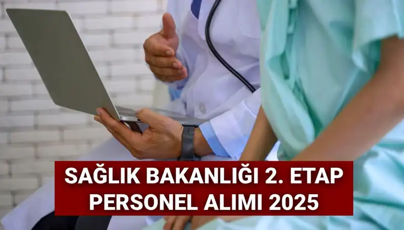 Sağlık Bakanlığı 18 Bin Personel Alımı 2025: Ne Zaman ve Nasıl Olacak?