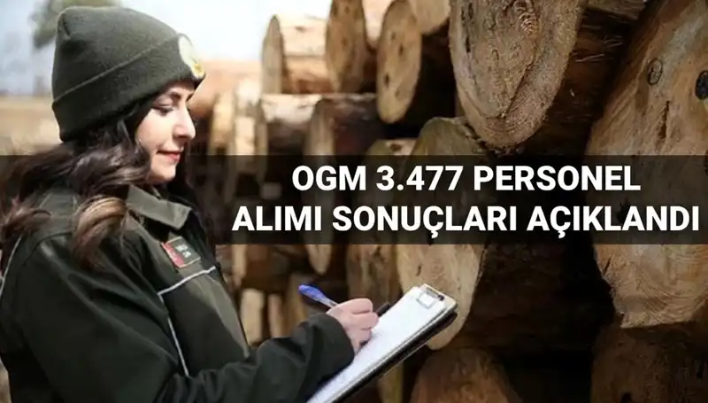 OGM 3.477 Personel Alımı Sonuçları Açıklandı: Şoför ve Temizlik Personeli İşte Burada!